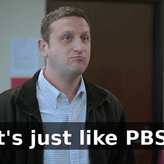 It's just like PBS.