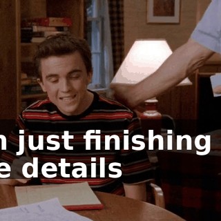 I'm just finishing up the details