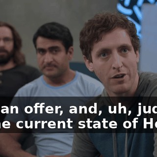 with an offer, and, uh, judging by the current state of Hooli,
