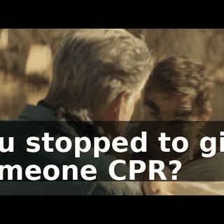 You stopped to give someone CPR?