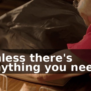 unless there's anything you need,