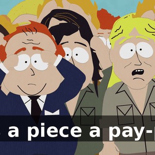 It's a piece a pay-pa!