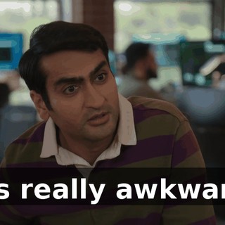 It's really awkward.