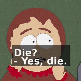 Die? - Yes, die.