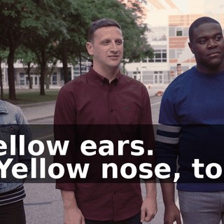 Yellow ears. - Yellow nose, too.