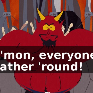 C'mon, everyone, gather 'round!
