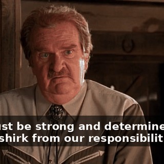 We must be strong and determined, and never shirk from our responsibilities,