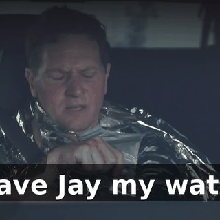 I gave Jay my watch.