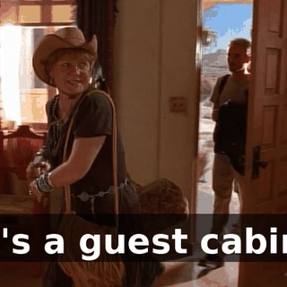 It's a guest cabin,