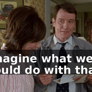 Imagine what we could do with that.