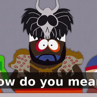 How do you mean?