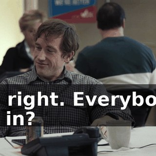 All right. Everybody all in?