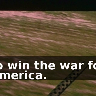 to win the war for America.