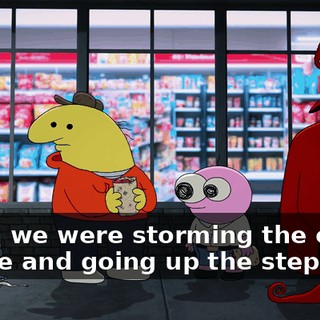 When we were storming the castle before and going up the steps,