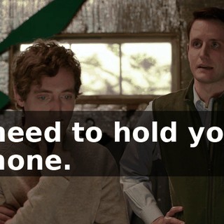 I need to hold your phone.