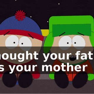I thought your father was your mother