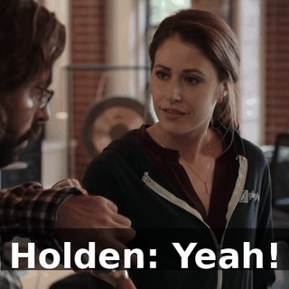 Holden: Yeah!