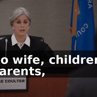 No wife, children, parents,