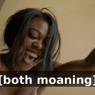 [both moaning]