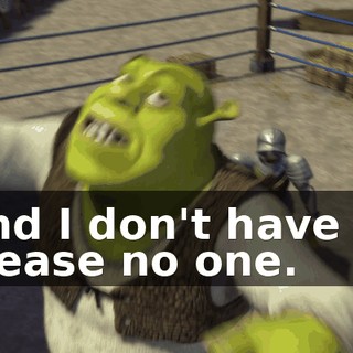 And I don't have to please no one.