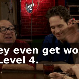 They even get worse in Level 4.