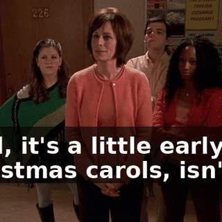 Well, it's a little early for Christmas carols, isn't it?