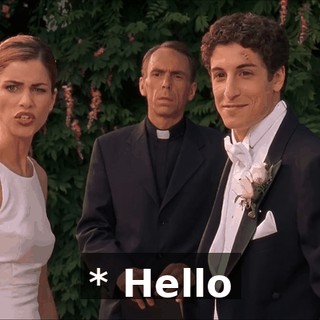 * Hello