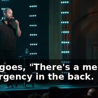 She goes, "There's a medical emergency in the back.