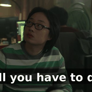 All you have to do