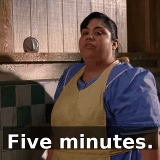 Five minutes.
