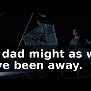My dad might as well have been away.