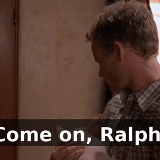 Come on, Ralph.