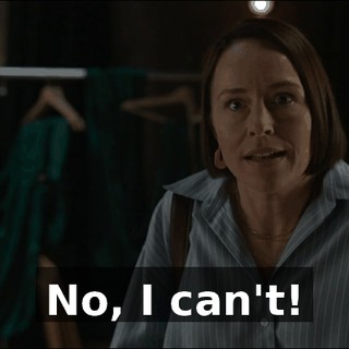 No, I can't!