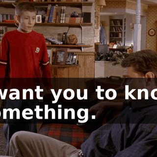 I want you to know something.