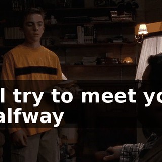 I'll try to meet you halfway