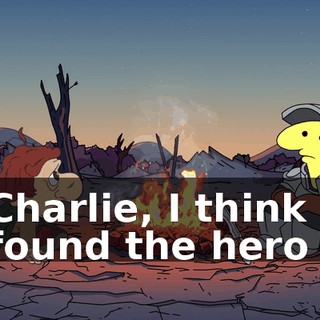 Charlie, I think I found the hero