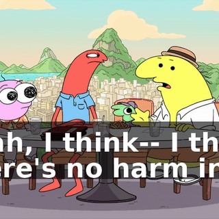 Yeah, I think-- I think there's no harm in it.