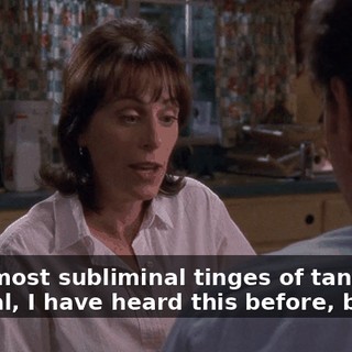 The almost subliminal tinges of tangerine. Yes, Hal, I have heard this before, but--
