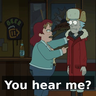 You hear me?