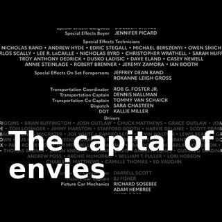 ♪ The capital of envies ♪