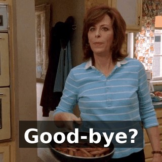 Good-bye?