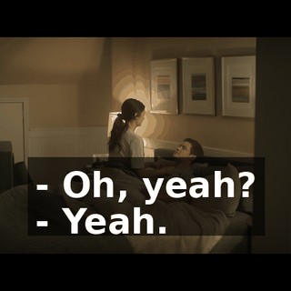 - Oh, yeah? - Yeah.