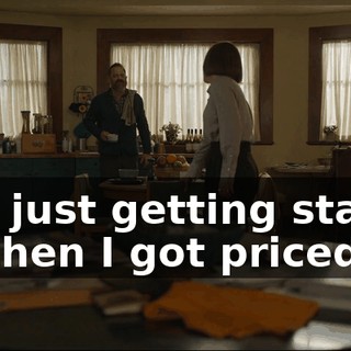 I was just getting started. And then I got priced out.