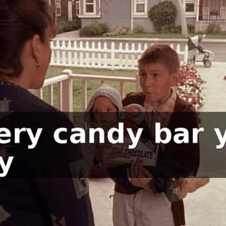 Every candy bar you buy