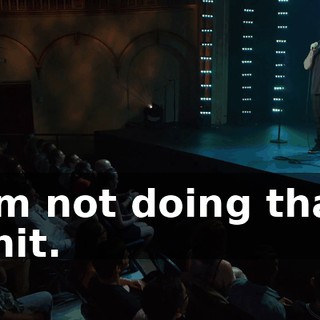 I'm not doing that shit.