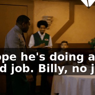 - Hope he's doing a good job. Billy, no jazz.