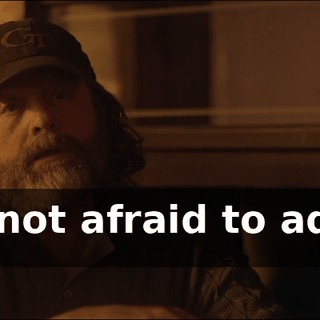 I'm not afraid to admit it.