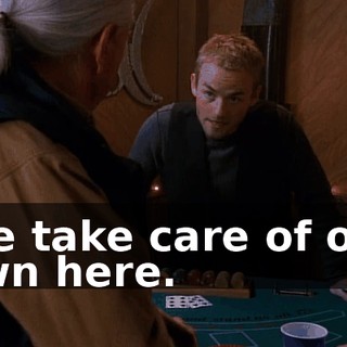 We take care of our own here.