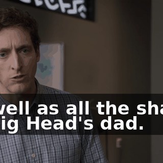 as well as all the shares of Big Head's dad.