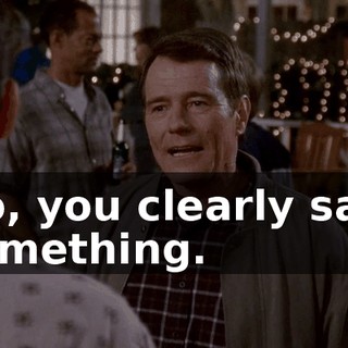 No, you clearly said something.